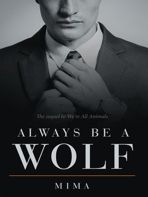 cover image of Always Be a Wolf